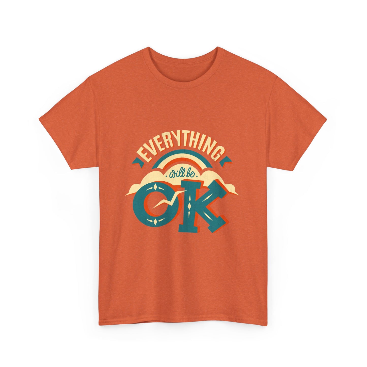 Everything Will Be OK Unisex Heavy Cotton Tee