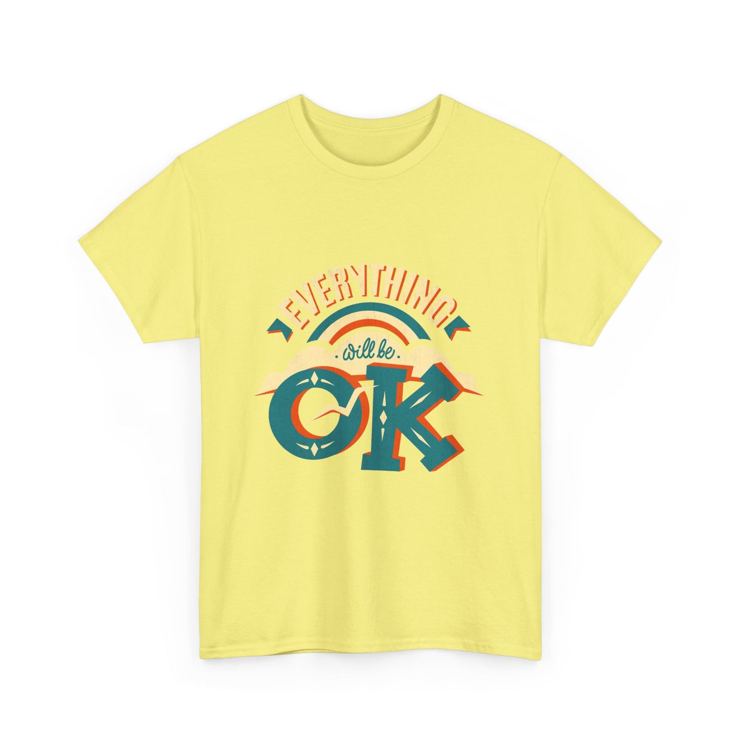 Everything Will Be OK Unisex Heavy Cotton Tee