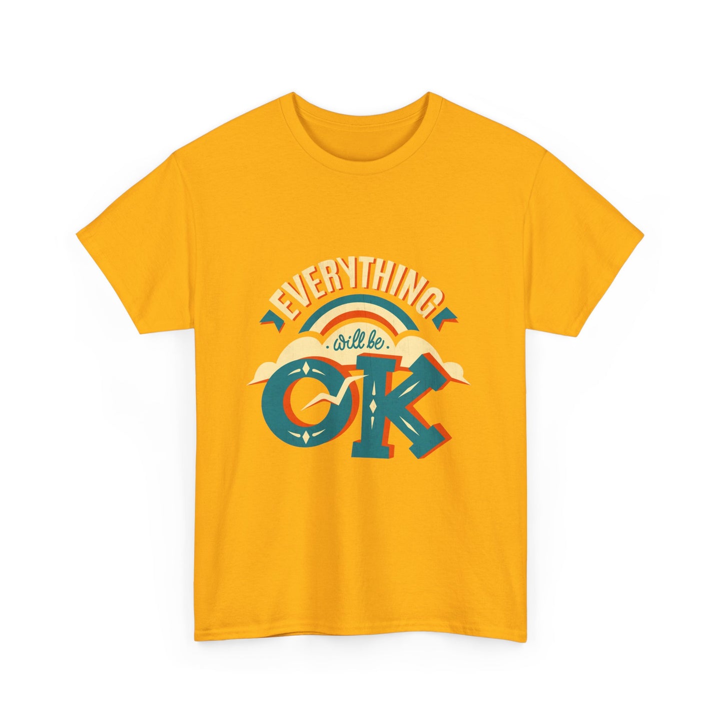 Everything Will Be OK Unisex Heavy Cotton Tee