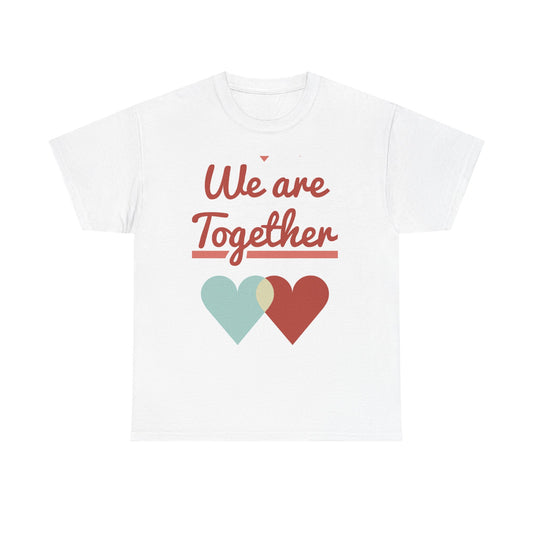 Love Connection Unisex Heavy Cotton Tee - 'We are Together' Design